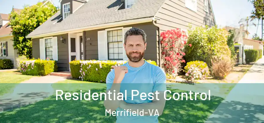 Residential Pest Control Merrifield-VA